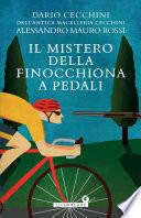 Il mistero della finocchiona a pedali