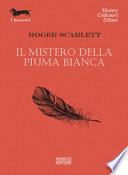 Il mistero della piuma bianca