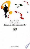 Il mistero della sedia a rotelle