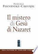 Il mistero di Gesù di Nazaret