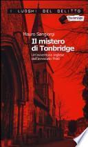 Il mistero di Tonbridge