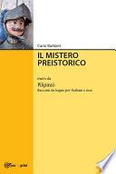 Il mistero preistorico
