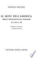 Il mito dell'America negli intellettuali italiani dal 1930 al 1950