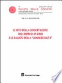 Il mito della conservazione dell'impresa in crisi e le ragioni della «commercialità»