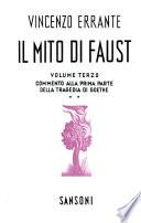 Il mito di Faust: Commento all prima parte della tragedia di Goethe