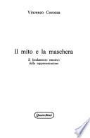 Il mito e la maschera