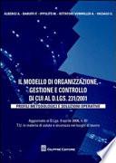Il modello di organizzazione, gestione e controllo di cui al D.lgs. 231-2001. Profili metodologici e soluzioni operative