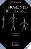 Il momento dell'uomo