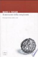 Il momento della complessità. L'emergere di una cultura a rete