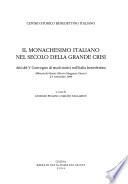 Il monachesimo italiano nel secolo della grande crisi