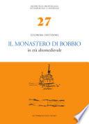 Il monastero di Bobbio in età altomedievale (Premio Ottone d'Assia 2000)