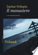 Il monastero. L'inferno delle Solovki