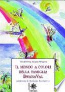 Il mondo a colori della famiglia Bwana Val