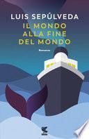 Il mondo alla fine del mondo