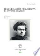 IL MONDO ANTICO NEGLI SCRITTI DI ANTONIO GRAMSCI