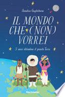 Il mondo che (non) vorrei