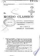 Il mondo classico rivista bimestrale bibliografica, scientifica, umanistica