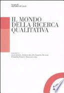 Il mondo della ricerca qualitativa