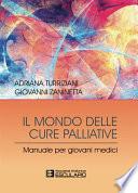 Il Mondo delle Cure Palliative. Manuale per giovani medici