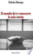 Il mondo deve conoscere la mia storia