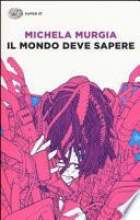 Il mondo deve sapere