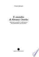 Il mondo di Abramo Ortelio