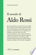 Il mondo di Aldo Rossi