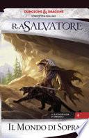 Il mondo di sopra. La leggenda di Drizzt