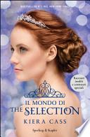Il mondo di The selection