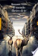 Il mondo dietro di te