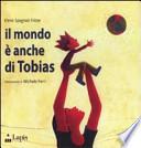 Il mondo è anche di Tobias