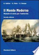 Il mondo moderno. Manuale di storia per l'Università