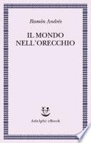 Il mondo nell’orecchio