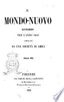 Il mondo-nuovo lunario per l'anno ... compilato da una società di amici