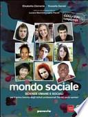 Il mondo sociale. Con espansione online. Per gli Ist. professionali