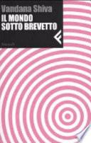 Il mondo sotto brevetto