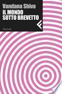Il mondo sotto brevetto