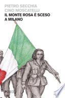 Il Monte Rosa è sceso a Milano