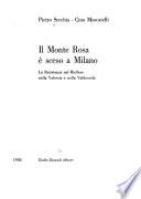 Il Monte Rosa e sceso a Milano