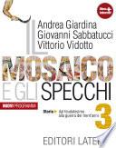 Il mosaico e gli specchi. vol. 3. Storia. Dal feudalesimo alla guerra dei Trent'anni