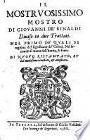 Il mostruosissimo mostro ... Di nuouo ristampato ... riueduto,&liato
