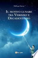 Il motivo lunare tra Verismo e Decadentismo
