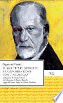 Il motto di spirito e la sua relazione con l'inconscio