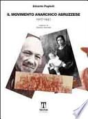 Il movimento anarchico abruzzese, 1907-1957