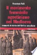 Il movimento femminile agostiniano nel Medioevo