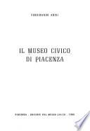 Il Museo civico di Piacenza