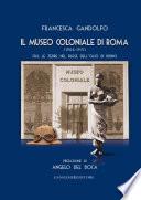 Il Museo Coloniale di Roma (1904-1971)