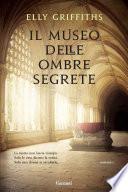 Il museo delle ombre segrete