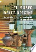 Il Museo delle Origini