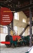 Il Museo Nazionale Ferroviario di Pietrarsa